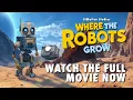 Download Lagu Where The Robots Grow | Full Movie | Family | Adventure | First Ai Feature Film | 2024 | 4K