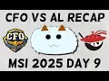Download Lagu MSI 2025 Day 9 Recap | CFO vs AL