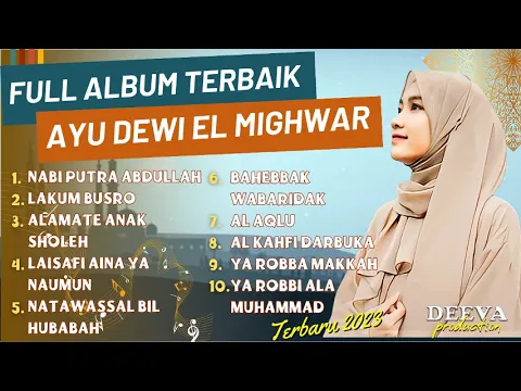 Download MP3 AYU DEWI ELMIGHWAR NABI PUTRA ABDULLAH FULL ALBUM || FULL ALBUM SHOLAWAT TERBARU 2023