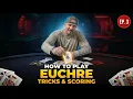 You will be able to play Euchre after this