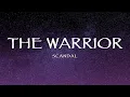 Lagu Scandal - The Warrior (Lyrics)