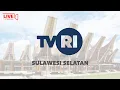 Lagu Live Streaming TVRI Sulawesi Selatan, 8 Februari 2024