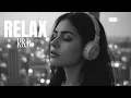 Download Lagu Urban Serenity – RELAX R\u0026B Vibes for Focus \u0026 Reflection | Full 60 min Mix