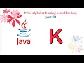 Print alphabet K using nested for loop part-94