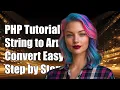PHP Tutorial How to Convert a String to an Array Easily