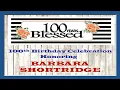 Barbara Shortridge s 100th Birt ay Party 09 26 2025
