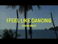 Jason Mraz - I Feel Like Dancing - Lyrics