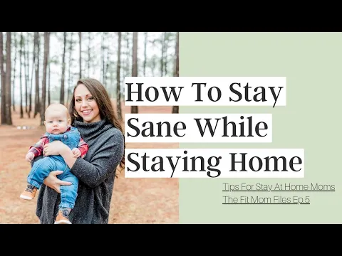 Download MP3 How To Stay Sane While Staying At Home | Stay A Home Mom Routines 2021 The Fit Mom Files | Vlogs