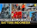Indonesia Quake LIVE Indonesia Shaken Again as 6 9-Magnitude Eart uake Strikes Sumatra WION