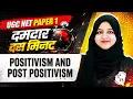UGC NET Paper 1 Research Aptitude Positivism and Post Positivism Target JRF