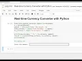 Day 153 Real time Currency Converter with Python