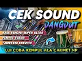 Download Lagu CEK SOUND DANGDUT GLERR ! AUDIO SANGAT JERNIH DAN BASS RENDAHNYA KERASA ( SPESIAL HAJATAN )