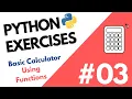 How to build a calculator using functions Python Exercises