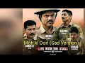 Download Lagu Moh ki Dori (Sad Version) Full song| मोह की डोरी (उदास संस्करण)|1962 The war in the hills