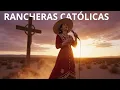 Download Lagu 🎶 Rancheras Católicas | Fe que Canta con el Corazón del Pueblo 🙏🇲🇽