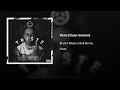 Bryant Myers & Bad Bunny - Triste (Clean)