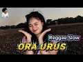 Lagu REGGAE SLOW🌴  || ORA URUS || ALTRIS MADEN RMXER