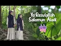 Download Lagu ALULA AISY - YA RASULALLAH SALAMUN ALAIK