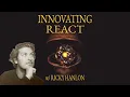 Innovating React w Ricky Hanlon