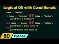 Logical OR with Conditionals in Python