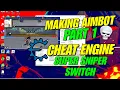 WE MAKE AIMBOT USING CHEAT ENGINE AIMBOT AIMFOV