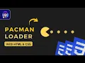 How to make Pacman Loader with HTML CSS Frontend Tutorial