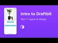 Intro to Draftbit Part 1 Layout and Design