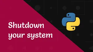 Shutdown Your System Using Python Mac