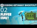 Coding Getaway Shootout 02 - Player input