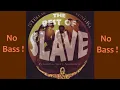 Just A Touch of Love ► Slave ◄🎸► No Bass Guitar ◄🟢 Clic 👍🟢