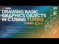 Understanding Computer Graphics in C Simple Techniques for Drawing Shapes with Turbo C