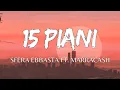 Download Lagu Sfera Ebbasta - 15 Piani (Testo / Lyrics) Ft. Marracash | Ma siamo riusciti a salvarci