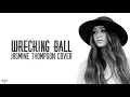 Miley Cyrus - Wrecking Ball (Cover by Jasmine Thompson)(Lyrics)