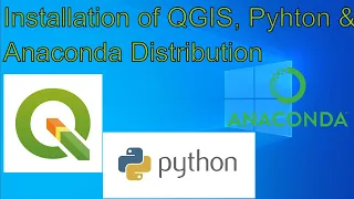 How to Install QGIS Python and Anaconda Distribution