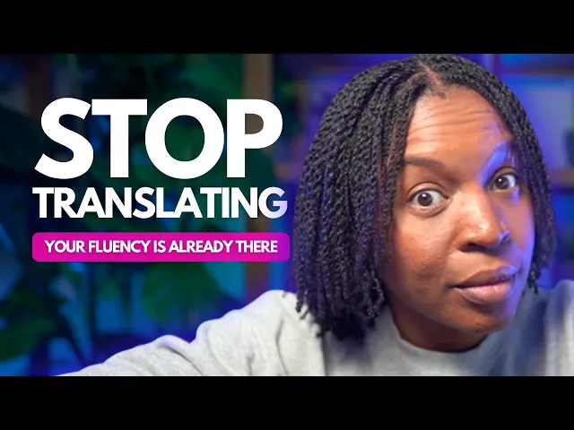 Video: How To STOP Translating In Your Head (FINALLY)