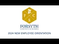 Forsyth County Schools 2024 New Employee Orientation