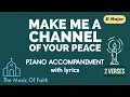 Lagu Make Me A Channel Of Your Peace (Hymn Piano Accompaniment in D Major) – Worship Karaoke with Lyrics