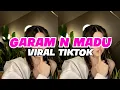 Lagu DJ GARAM N MADU - SAKIT DADAKU KU MULAI MERINDU VIRAL TIKTOK TERBARU