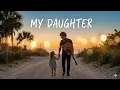 Lagu Ed Sheeran - My Daughter (new music) 2026