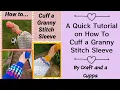 How to add a cuff to a granny stitch sleeve Crochet Tutorial Pattern Add On