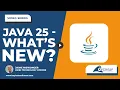 Java 25 - What s New Keyhole Software