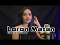 Download Lagu DANSA TERBARU - LORON MATAN - ENY FREITAS COVER