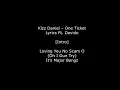 Kiss daniel - one ticket  lyrics ft Davido