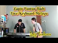 Download Lagu Zapin Pantun Budi cover Lody Tambunan @ZoanTranspose  (Live Cover Keyboard Melayu)