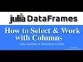 Julia DataFrames How to Select Columns