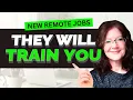 Training Included Remote Jobs Hiring Now