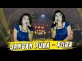 Download Lagu Lusiana Safara - Jangan Pura Pura    |  New Pallapa Live Show TRS