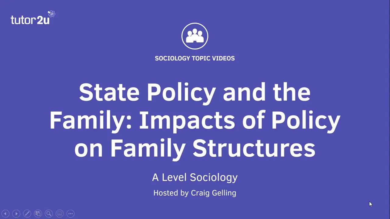 State Policy - Impacts of Policy on Family Structures | A Level Sociology - Families
