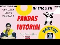 Pandas Tutorial Part 02 Read data using pandas how to read csv data read csv data using pandas