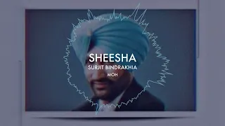 sheesha x surjit bindrakhia moh